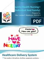 Community Health Nursing I (Individual and Family) : Prepared By: Mrs. Lavinia T. Malabuyoc, MAN, R.N