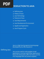 Introduction To Java: Defining Java History of Java Java Technology Features of Java Java Requirements