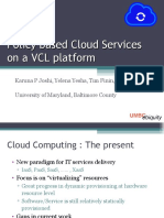 Policy Based Cloud Services On A VCL Platform