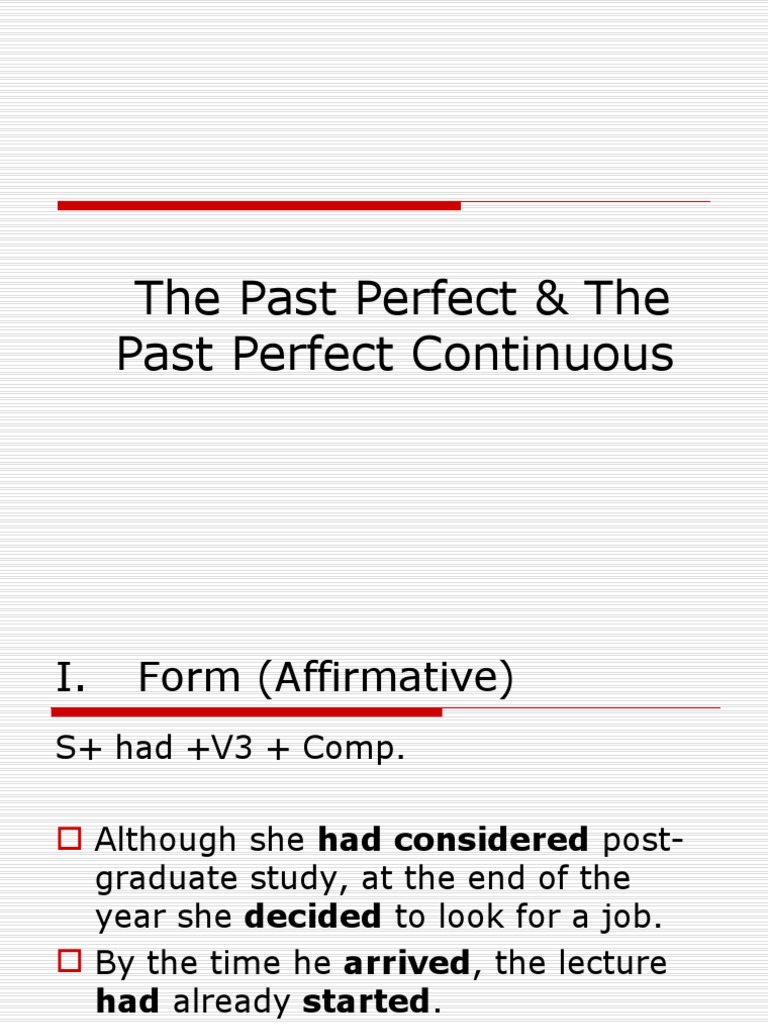 The Past Perfect The Past Perfect Continuous | PDF | Grammar | Syntax