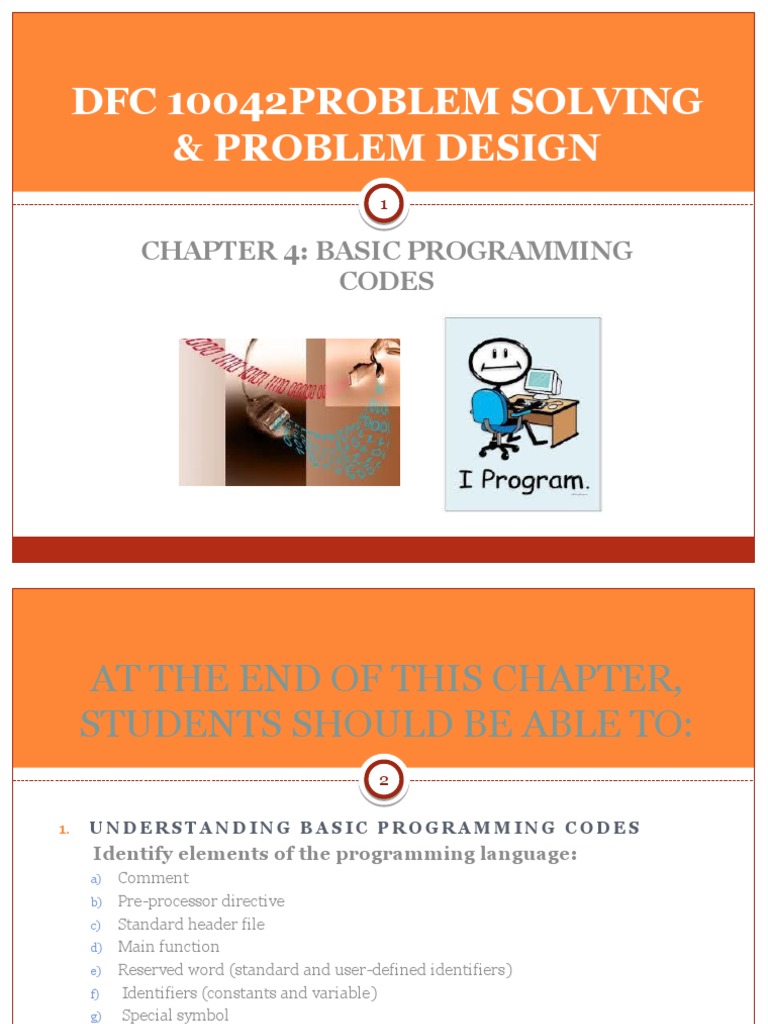 DFC 10042problem Solving & Problem Design: Chapter 4: Basic Programming ...