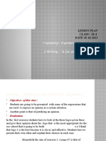 1-Speaking: Expressing and Justifying An Opinion. 2-Writing: "A For and Against Essay"