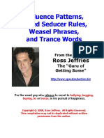 Influence Patterns, Speed Seducer Rules, Weasel Phrases, and Trance Words