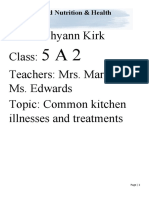 Name: Shyann Kirk Class: Teachers: Mrs. Marcelin & Ms. Edwards Topic: Common Kitchen Illnesses and Treatments