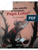Te Da Miedo El Bosque, Papá Lobo