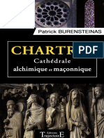 Chartres, cathédrale alchimique et maçonnique by Patrick Burensteinas 