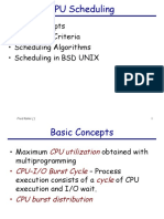 Basic Concepts - Scheduling Criteria - Scheduling Algorithms - Scheduling in BSD UNIX