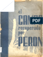 El Campo Recuperado Por Perón. 1946 - 1953 Presidencia de La Nación