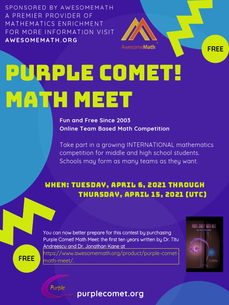 Purple Comet! Math Meet When Tuesday, April 6, 2021 Through Thursday