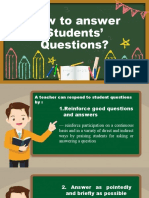 How To Answer Students' Questions?