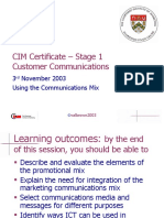 CIM Certificate - Stage 1 Customer Communications: 3 November 2003 Using The Communications Mix