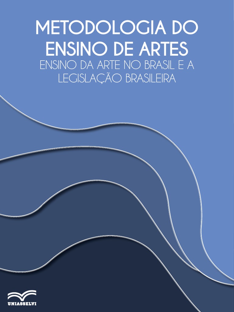 Metodologia do Ensino de Artes no Brasil | PDF | Brasil
