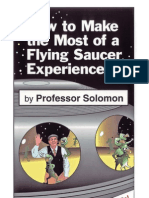 How to Make the Most of a Flying Saucer Experience