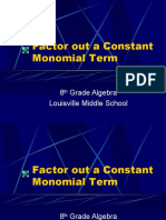 Factor out a Constant Monomial Term