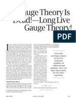 Gauge Theory Is Dead!-Long Live Gauge Theory!