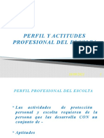 PERFIL Y ACTITUDE PROFESIONAL DEL ESCOLTA