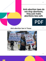 Anti-Abortion Laws Do Not Stop Abortions, They Just Make Abortions Less Safe