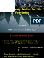Seismic Design Method For Pile Foundation: Jiro Fukui Public Works Research Institute, Japan