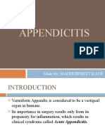 Appendicitis: Made By: Madhurpreet Kaur
