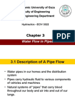 Water Flow in Pipes: The Islamic University of Gaza Faculty of Engineering Civil Engineering Department