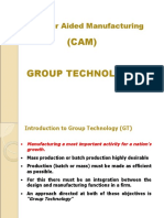(CAM) Group Technology: Computer Aided Manufacturing