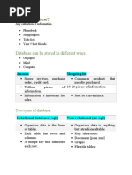 What Is Database?: Database Can Be Stored in Different Ways