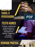 SLIDES - LIÇÃO 2 - SAULO DE TARSO, O PERSEGUIDOR - CANAL TEXTO ÁUREO