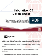 Collaborative ICT Development: - Team Structure and Dynamics For ICT Content - Online Collaborative Tools and Processes
