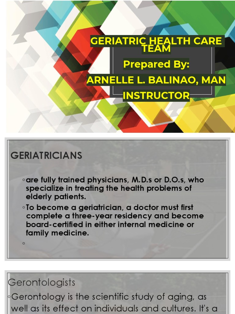 Geriatric Healthcare Team Overview | PDF | Geriatrics | Physical Therapy
