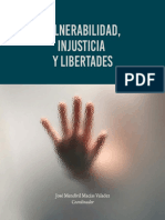 Libro José Mendívil (Coordinador). Vulnerabilidad, Injusticia y Libertades. 2020