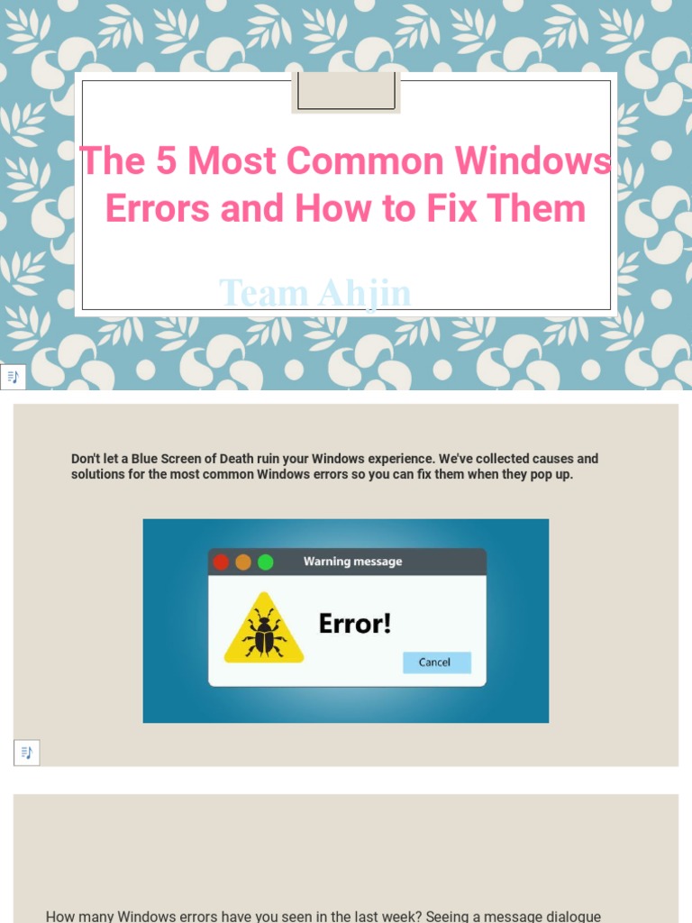 The 5 Most Common Windows Errors and How To Fix Them: Team Ahjin ...