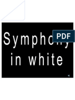 SYMPHONY IN WHITE
