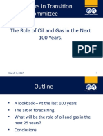 Members in Transition Committee: The Role of Oil and Gas in The Next 100 Years