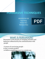 Persuasive Techniques: Presented By: Sara Peng Almira Naz Mehreen Riaz