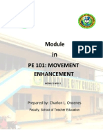 In Pe 101: Movement Enhancement: Prepared By: Charlon L. Oncenes