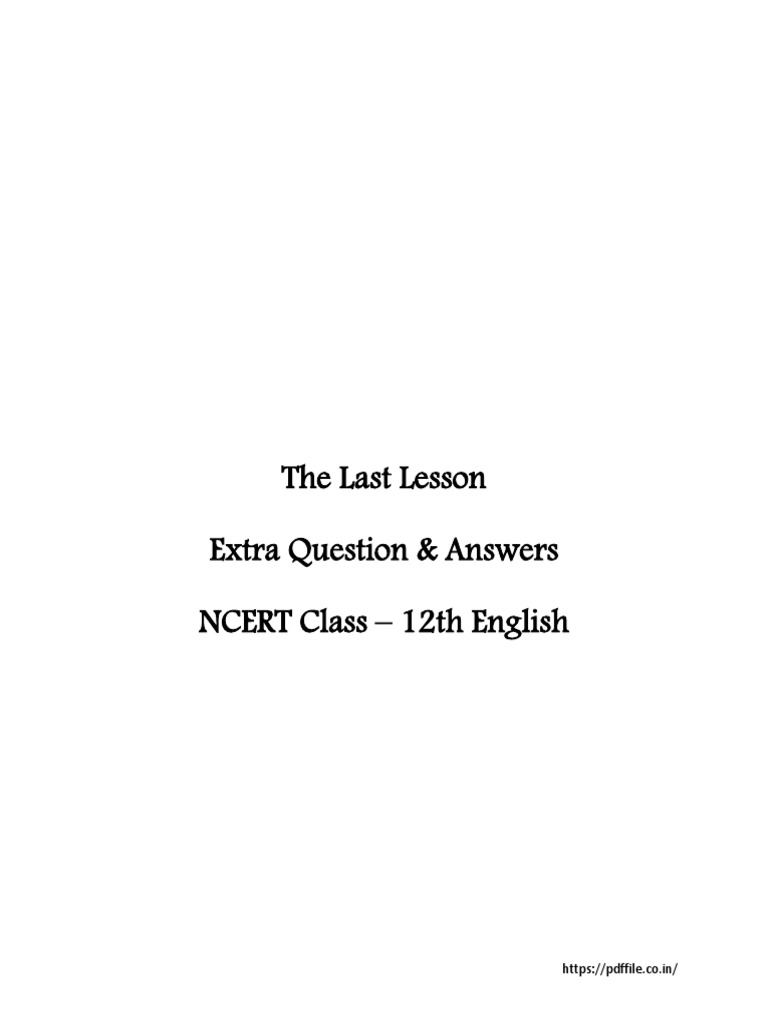 class-12-english-flamingo-chapter-1-the-last-lesson-question-answers-pdf
