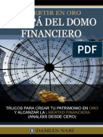 Invertir en Oro Escapa Del DOMO Financiero