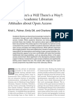 Where There's A Will There's A Way?: Survey of Academic Librarian Attitudes About Open Access