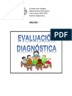 Inglés I: Escuela Leon Ortigosa Departamento Secundaria Ciclo Escolar 2021-2022 Examen Diagnostico