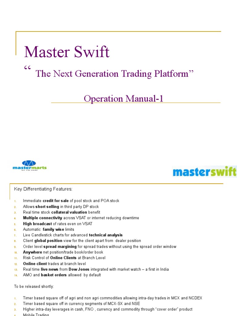 Master Swift ": The Next Generation Trading Platform" Operation Manual ...