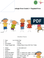 Dengue Haemorrhagic Fever Grade 2 + Thyphoid Fever