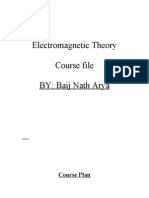 Electromagnetic Theory Course File BY: Baij Nath Arya