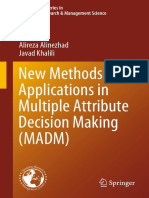 New Methods and Applications in Multiple Attribute Decision Making (MADM)