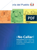 No Callar. Guia Practica Para La Denuncia Ciudadana Contra Actos de Corrupcion