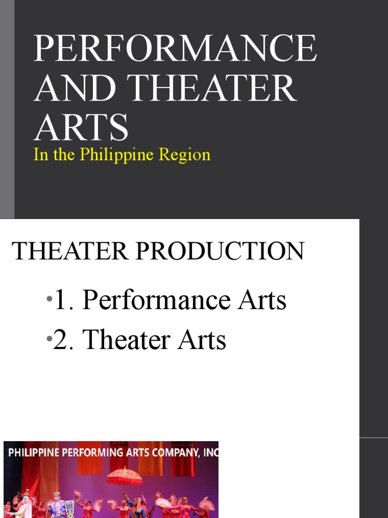 Performance and Theater Arts - in The Philippine Region | PDF | Theatre ...