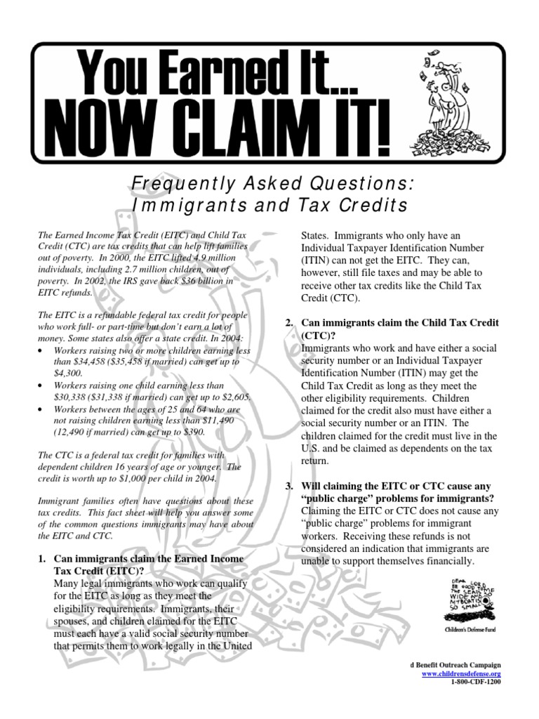 Frequently Asked Questions Immigrants and Tax Credits 2. Can