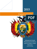 Guía Consular. Embajada Del Estado Plurinacional de Bolivia Ante Los Estados Unidos Mexicanos. Sección Consular
