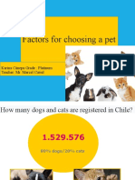 Factors For Choosing A Pet: Karina Cánepa Grade: Platinum Teacher: Mr. Marcel Curiel