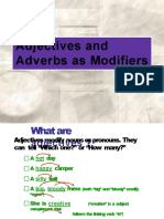 Adjectives and Adverbs As Modifiers