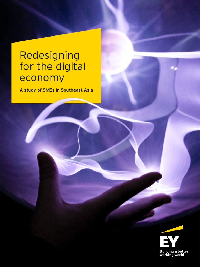 Redesigning For The Digital Economy: A Study of Smes in Southeast Asia ...